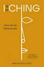 I Ching: Libro de Las Mutaciones