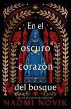 En El Oscuro Corazon del Bosque