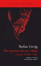 Tres Poetas de Sus Vidas. Casanova, Stendhal Y Tolstói