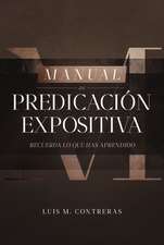 Manual de Predicación expositiva: Recuerda lo que has aprendido