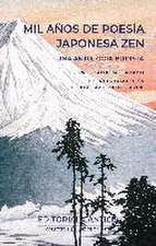 Mil años de poesía japonesa zen