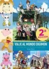 Viaje al mundo digimon. La era de la digievolución