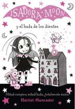 Isadora Moon y el hada de los dientes