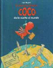 EL PEQUEÑO DRAGÓN COCO DA LA VUELTA AL MUNDO