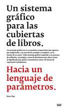 Un Sistema Gráfico Para Las Cubiertas de Libros: Hacia Un Lenguaje de Parámetros