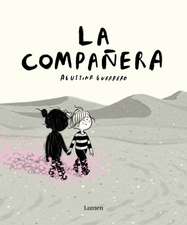 La Compañera / The Companion