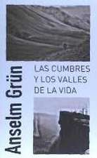 CUMBRES Y LOS VALLES DE LA VIDA,LAS