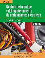 Gestión del montaje y mantenimiento de instalaciones eléctricas