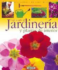 Enciclopedia De Jardinería. Jardinería y plantas de interior