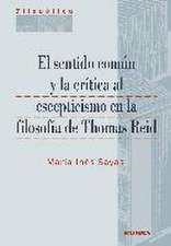 El sentido común y la crítica al escepticismo en la filosofía de Thomas Reid