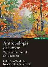 Antropología del amor : estructura esponsal de la persona