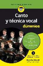 Canto y técnica vocal para dummies