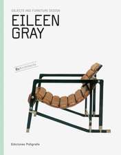 Eileen Gray: Objects and Furniture Design