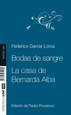 Bodas de Sangre, La Casa de Bernarda Alba: 365 Meditaciones Para el Aqui y el Ahora = Day to Day