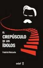 El Crepusculo de Los Idolos