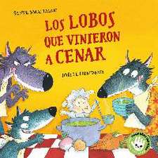 Los lobos que vinieron a cenar (Pequeñas manitas)