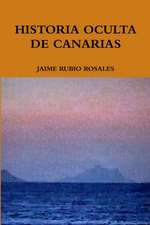 HISTORIA OCULTA DE CANARIAS