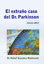 El Extrano Caso del Dr. Parkinson