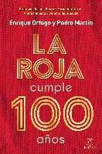 La Roja cumple 100 años