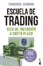 Escuela de trading: Guía de inversión a corto plazo