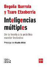 Inteligencias múltiples : de la teoría a la práctica escolar inclusiva