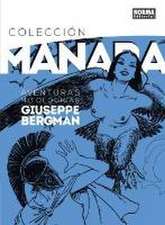 COLECCION MANARA 7.AVENTURAS MITOLOGICAS DE GIUSEPPE BERGMAN