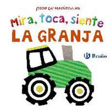 Mira, toca, siente. La granja