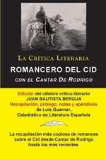 Romancero del Cid Con El Cantar de Rodrigo; Coleccion La Critica Literaria Por El Celebre Critico Literario Juan Bautista Bergua, Ediciones Ibericas