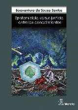 Justicia entre saberes : epistemologías del sur contra el epistemicidio