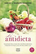 La Antidieta = Fit for Life