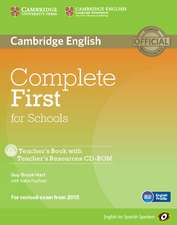 Complete First for Schools for Spanish Speakers Teacher's Book with Teacher's Resources Audio CD/CD-ROM