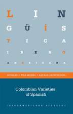 Colombian Varieties of Spanish