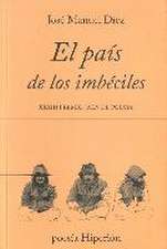 El país de los imbéciles