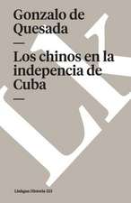 Los Chinos En La Indepencia de Cuba