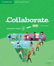 Collaborate Level 3 Teacher's Book English for Spanish Speakers