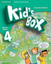 Kid's Box Level 4 Pupil's Book English for Spanish Speakers