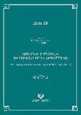 Métodos y técnicas en Ciencias de la Antigüedad. Estudios sobre investigación y docencia