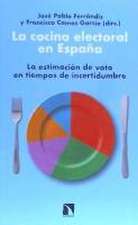 La cocina electoral en España : la estimación de voto en tiempos de incertidumbre