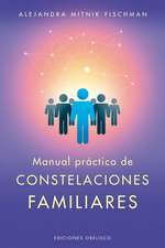 Manual práctico de constelaciones familiares