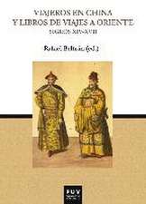 Viajeros en China y libros de viajes a Oriente, siglos XIV-XVII