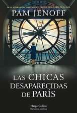 Las chicas desaparecidas de París (The Lost Girls of Paris - Spanish Edition)