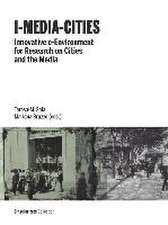 I-media-cities : innovative e-environment for research on cities and the media