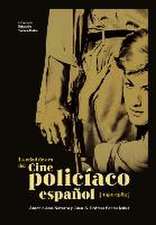 La edad de oro del cine policíaco español (1950-1963)