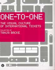 One-To-One: The Visual Culture of International Tickets