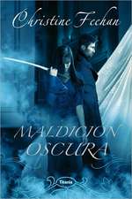 Maldicion Oscura = Dark Curse