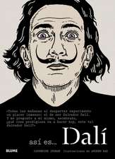 Asi Es . . . Dali: Que Son y Que Representan