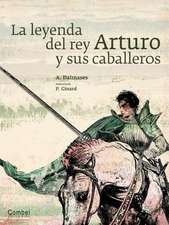 La Leyenda del Rey Arturo y Sus Caballeros