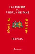 La Historia de Pingru y Meitang