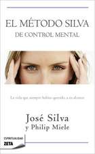 El método Silva de control mental