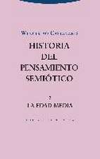 Historia del pensamiento semiótico 2 : la Edad Media